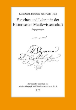 Oehl, Klaus. Forschen und Lehren in der Historischen Musikwissenschaft - Begegnungen. Lit Verlag, 2026.