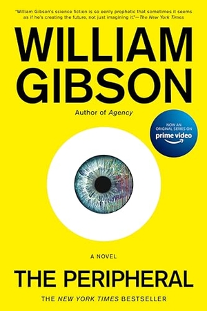 Gibson, William. The Peripheral. Random House, 2015.