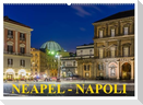 Neapel - Napoli (Wandkalender 2025 DIN A2 quer), CALVENDO Monatskalender