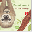 Sehr, sehr langsam! (Deutsch-Englisch)