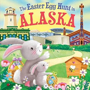 Baker, Laura. The Easter Egg Hunt in Alaska. Sourcebooks, 2023.