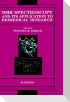 NMR Spectroscopy and Its Application to Biomedical Research