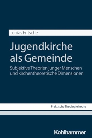 Fritsche, Tobias. Jugendkirche als Gemeinde - Subjektive Theorien junger Menschen und kirchentheoretische Dimensionen. Kohlhammer W., 2024.