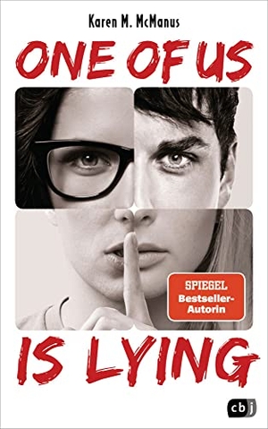 McManus, Karen M.. ONE OF US IS LYING - Nominiert für den Deutschen Jugendliteraturpreis 2019. cbt, 2018.