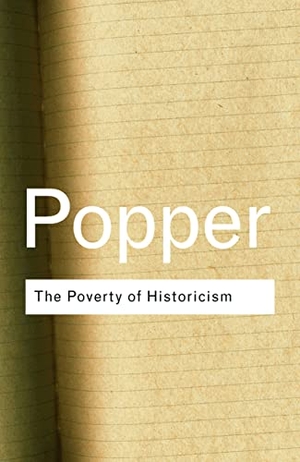 Popper, Karl. The Poverty of Historicism. Taylor & Francis Ltd, 2002.