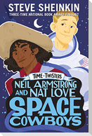 Neil Armstrong and Nat Love, Space Cowboys