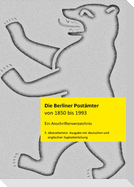 Die Berliner Postämter von 1850 bis 1993
