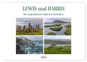Lewis und Harris, die ungezähmten Äußeren Hebriden. (Wandkalender 2024 DIN A2 quer), CALVENDO Monatskalender