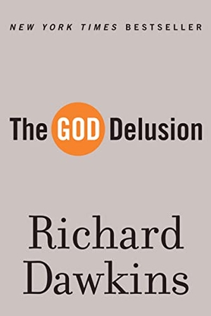 Dawkins, Richard. The God Delusion. HarperCollins, 2008.