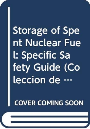 Iaea. Storage of Spent Nuclear Fuel. Mare Nostrum, 2019.