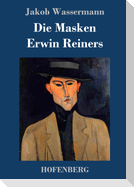 Die Masken Erwin Reiners