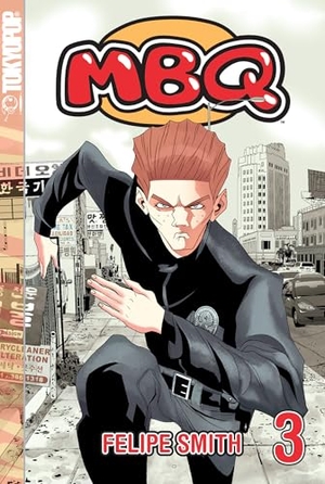 Smith, Felipe. MBQ, Volume 3. TOKYOPOP Inc., 2006.