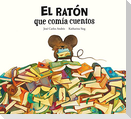 El Ratón Que Comía Cuentos