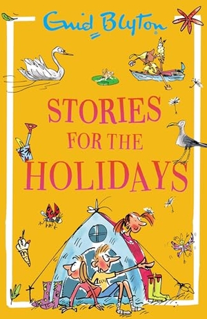 Blyton, Enid. Stories for the Holidays. Hachette Children's  Book, 2026.