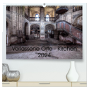 Verlassene Ort - Kirchen (hochwertiger Premium Wandkalender 2024 DIN A2 quer), Kunstdruck in Hochglanz