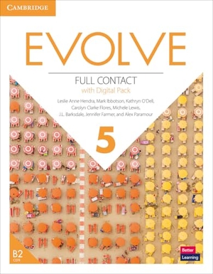 Hendra, Leslie Anne / Ibbotson, Mark et al. Evolve Level 5 Full Contact with Digital Pack. Cambridge University Press, 2022.