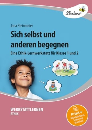 Steinmaier, Jana. Sich selbst und anderen begegnen - Eine Ethik-Lernwerkstatt für Klasse 1 und 2. Lernbiene Verlag i.d. AAP, 2023.