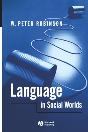 Robinson. Language in Social Worlds. John Wiley & Sons, 2002.