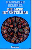 Die Liebe ist unteilbar
