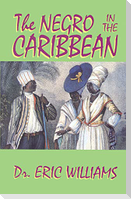 The Negro in the Caribbean
