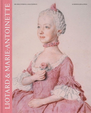 Celio, Marie-Eve / Catriona Seth (Hrsg.). Liotard & Marie-Antoinette - Faces Under Scrutiny. Scheidegger & Spiess, 2026.
