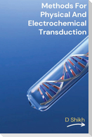 Methods For Physical And Electrochemical Transduction