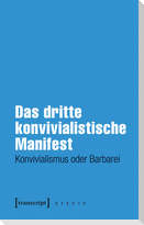 Das dritte konvivialistische Manifest