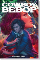 Cowboy Bebop: Supernova Swing