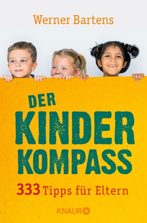 Bartens, Werner. Der Kinderkompass - 333 Tipps für Eltern. Droemer Knaur, 2022.