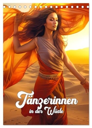 Brunner-Klaus, Liselotte. Tänzerinnen in der Wüste (Tischkalender 2024 DIN A5 hoch), CALVENDO Monatskalender - Tanzperformance auf dem heißen Wüstenboden. Calvendo Verlag, 2023.