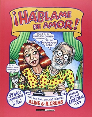 Crumb, R. / Aline Kominsky. Háblame de amor. Ediciones La Cúpula, S.L., 2015.