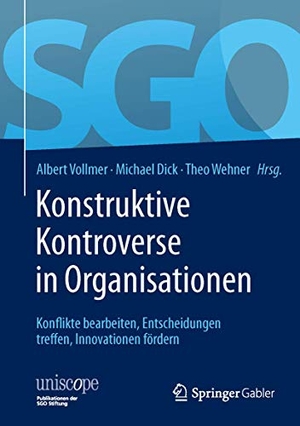 Vollmer, Albert / Theo Wehner et al (Hrsg.). Konstruktive Kontroverse in Organisationen - Konflikte bearbeiten, Entscheidungen treffen, Innovationen fördern. Springer Fachmedien Wiesbaden, 2015.
