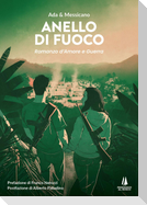 Anello di fuoco. Romanzo d'amore e guerra