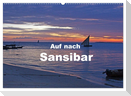 Auf nach Sansibar (Wandkalender 2024 DIN A2 quer), CALVENDO Monatskalender