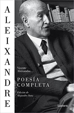 Aleixandre, Vicente. Rimas. LUMEN, 1986.