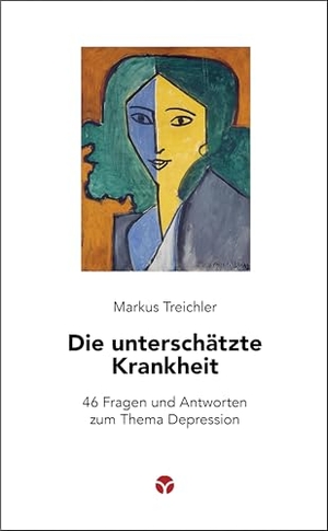 Treichler, Markus. Die unterschätzte Krankheit - 46 Fragen und Antworten zum Thema Depression. Info 3 Verlag, 2025.