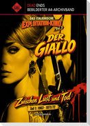 Das Italienische Exploitation-Kino - Vol. 3: Der Giallo: Zwischen Lust und Tod, Teil 1: 1963-1971/72 (Dead Ends A4-Archivband)