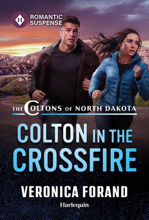 Forand, Veronica. Colton in the Crossfire. Harlequin, 2026.