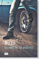 Cuestión de Suerte / A Matter of Luck