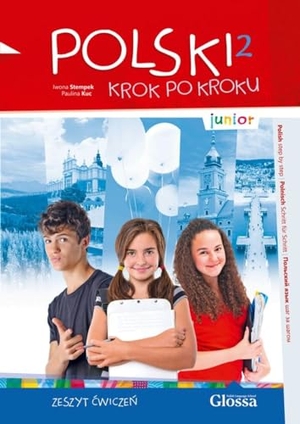 POLSKI krok po kroku junior 2 A1.2 - Polnisch für die Schule. Übungsbuch mit Audios + Lizenzcode für die Digitale Ausgabe e-polish.eu (36 Monate). Klett Sprachen GmbH, 2024.