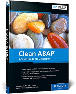 Haeuptle, Klaus / Hoffmann, Florian et al. Clean ABAP - A Style Guide for Developers. Rheinwerk Publishing, Inc., 2020.