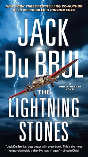 Du Brul, Jack. The Lightning Stones - A Novel. Random House, 2016.