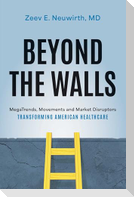 Beyond the Walls
