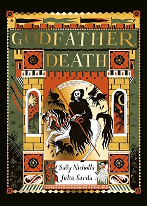 Nicholls, Sally. Godfather Death. Walker Books - IWUK, 2023.