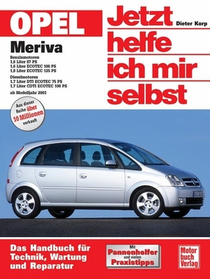 Korp, Dieter. Opel Meriva ab Modelljahr 2003. Jetzt helfe ich mir selbst - Das Handbuch für Technik, Wartung und Reparatur. Motorbuch Verlag, 2004.