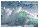 Blue Rhapsody (Wall Calendar 2025 DIN A3 landscape), CALVENDO 12 Month Wall Calendar