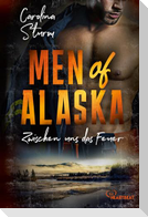Men of Alaska - Zwischen uns das Feuer
