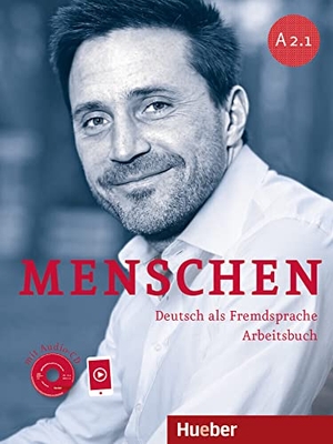 Breitsameter, Anna / Glas-Peters, Sabine et al. Menschen A2/1. Arbeitsbuch mit Audio-CD - Deutsch als Fremdsprache. Hueber Verlag GmbH, 2019.