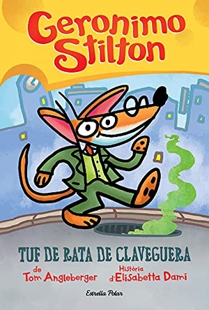 Stilton, Geronimo / David Nel·Lo. Tuf de rata de claveguera. Estrella Polar, 2021.