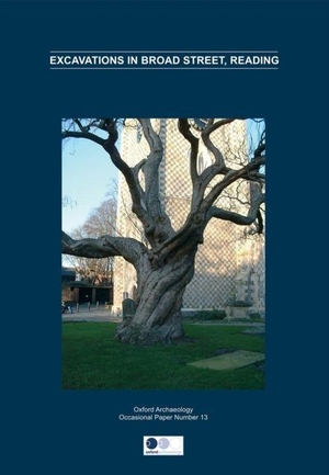 Hardy, Alan / Nicola Scott. Excavations in Broad Street, Reading - Excavations of Medieval and Early Post-Medieval features at 90-93 Broad St, Reading & The Excavation of Medieval Pits and a Probable 16th- to 17th-Century Tavern or Inn. Oxford Archaeology, 2007.